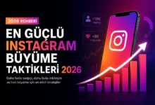 En Güçlü Instagram Büyüme Taktikleri 2026