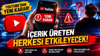 YouTube’dan Yeni Karar! İçerik Üreten Herkesi Etkileyecek